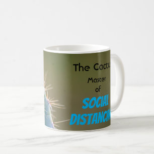 Caneca De Café O Cactus - Mestre da Distância Social!