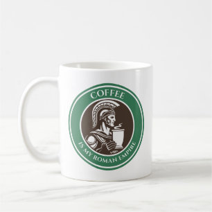 Caneca De Café O café é meu Império Romano