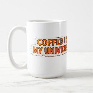 Caneca De Café O Café É Meu Universo – Divertido Amante do Café C