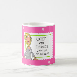 Caneca De Café O café e os amigos fazem a mistura perfeita