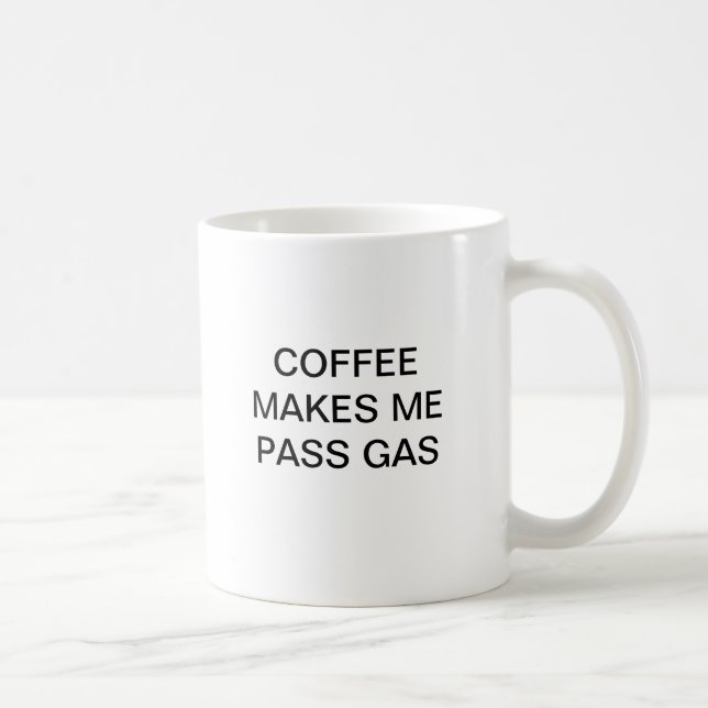 CANECA DE CAFÉ O CAFÉ FAZ-ME O GÁS DA PASSAGEM (Direita)