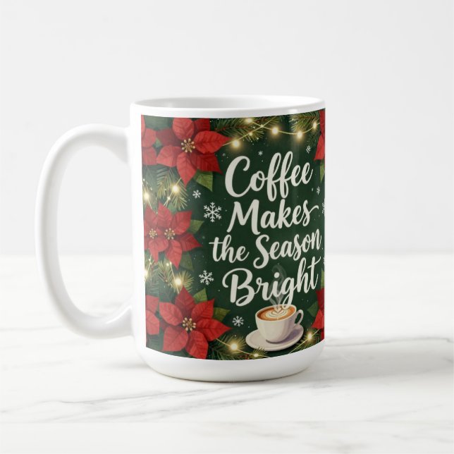 Caneca De Café O café torna a temporada brilhante (Esquerda)