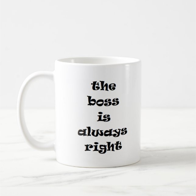 Caneca De Café o chefe está sempre certo (Esquerda)