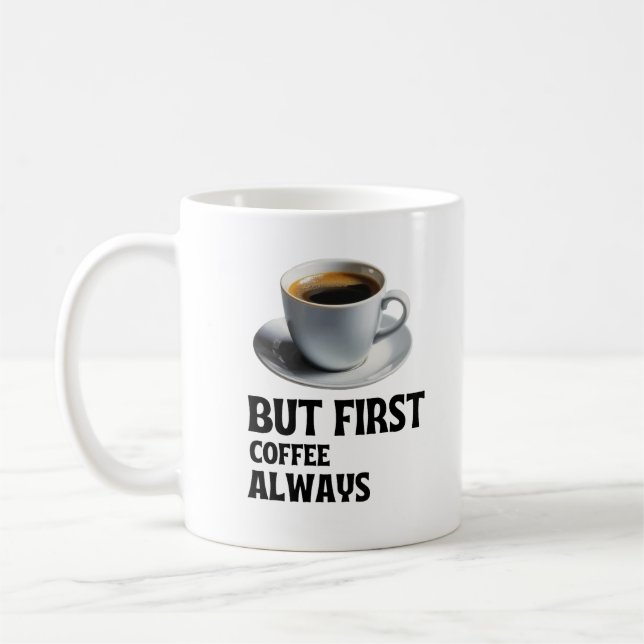 Caneca De Café O Começo Essencial: Café Primeiro (Esquerda)