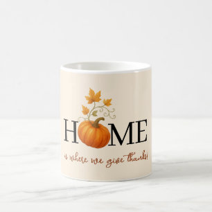 Caneca De Café O Dia de Ação de Graças é onde damos Obrigados