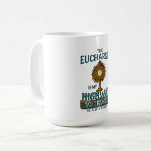 Caneca De Café O Eucarista é a minha autoestrada para o céu