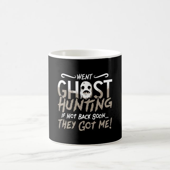 Caneca De Café O Fantasma Hunter Foi Caça Ao Fantasma. (Centro)