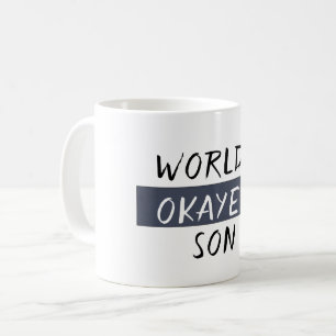 Caneca De Café O Filho Mais Okayest do Mundo Engraçado