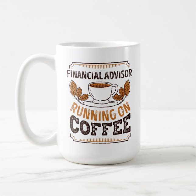 Caneca De Café O Financial Advisor é executado no Caffeine Gift (Esquerda)