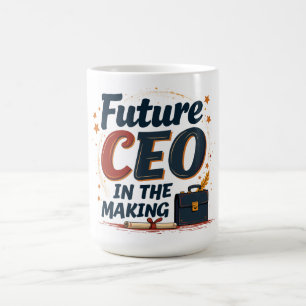 Caneca De Café O futuro CEO no Fazer