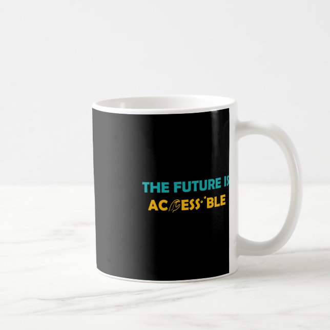 Caneca De Café O Futuro Está Acessível, Braille - Sinal Americano (Direita)