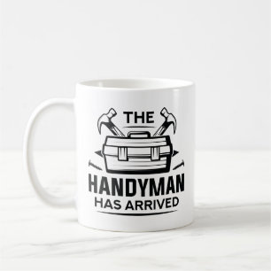 Caneca De Café O Handyman Chegou