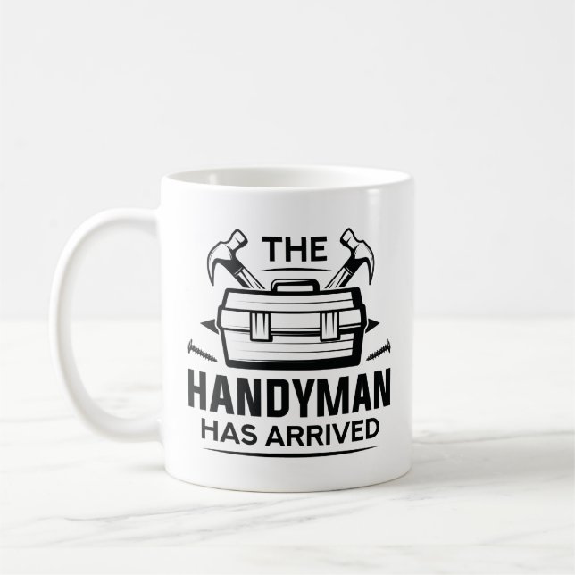 Caneca De Café O Handyman Chegou (Esquerda)