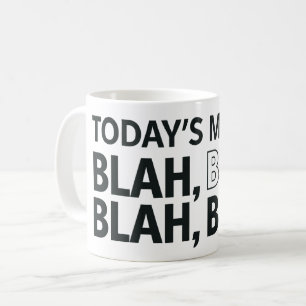Caneca De Café O humor de hoje