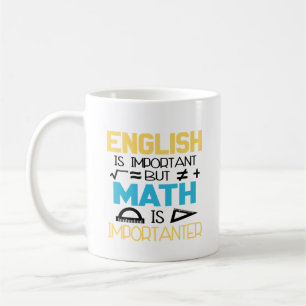 Caneca De Café O Inglês É Importante, Mas A Matemática É Impo