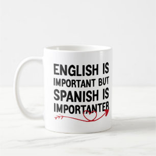 Caneca De Café O Inglês É Importante, Mas O Espanhol É Importante