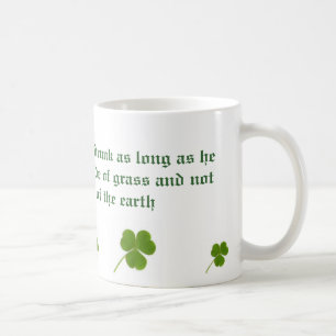 Caneca De Café O irlandês nunca é Bebado