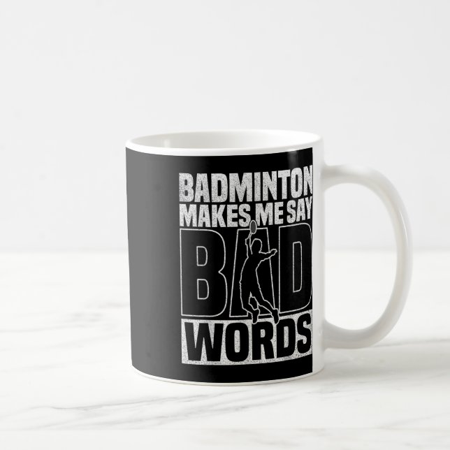 Caneca De Café O Jogo Badminton Dava Más Palavras Enlouquecendo B (Direita)