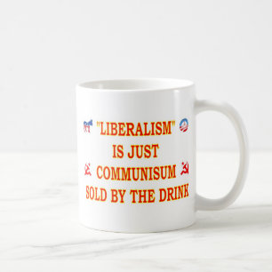 CANECA DE CAFÉ O LIBERALISMO É APENAS COMUNISMO