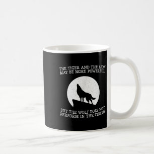 Caneca De Café O Lobo Não se Apresenta No Circo Cool Wolf M