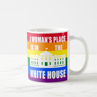 CANECA DE CAFÉ "O LUGAR DE UMA MULHER ESTÁ NA CASA BRANCA "