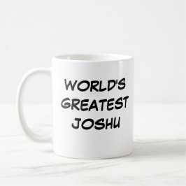 Caneca De Café "O maior Joshu do mundo"