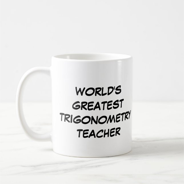 Caneca De Café "O Maior Professor de Trigonometria do Mundo" Mug (Esquerda)