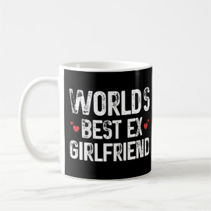 Caneca De Café O melhor ex-Namorada do mundo dizendo aniversário