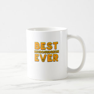 Caneca De Café O melhor neurocirurgião nunca