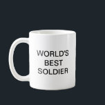 Caneca De Café O melhor soldado do mundo<br><div class="desc">O melhor café soldado do mundo</div>