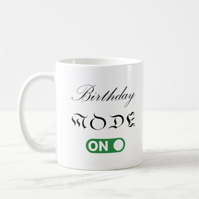 Caneca De Café O Modo Birthday Está Ativado (Esquerda)