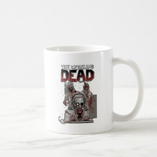 CANECA DE CAFÉ O MORTO DE TRABALHO