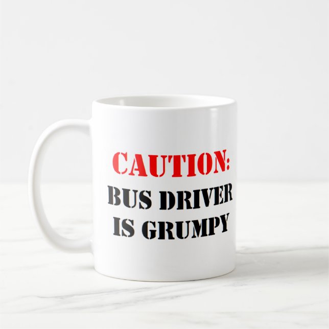 Caneca De Café o motorista do ônibus está nervoso (Esquerda)