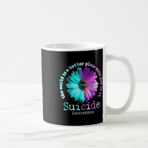 Caneca De Café O Mundo É Um Lugar Melhor Com Você No Suicídio