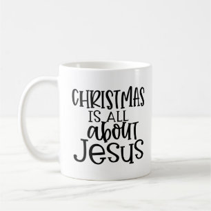 Caneca De Café O Natal é sobre Jesus