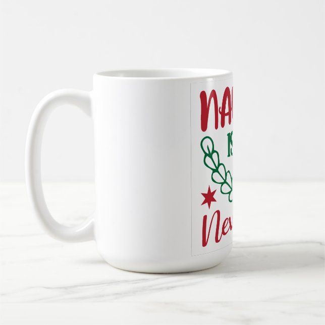 Caneca De Café O Naughty é o novo Nice (Esquerda)