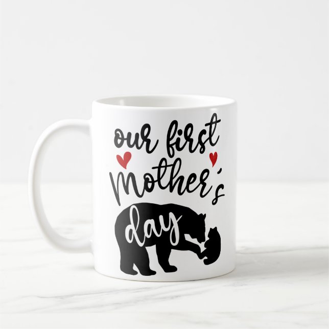 Caneca De Café O nosso primeiro Dia de as mães, Mama Bear Gift, 1 (Esquerda)