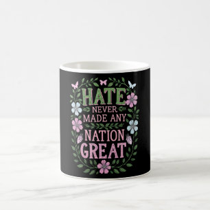 Caneca De Café O Ódio Nunca Fez Qualquer Nação Grande Floral