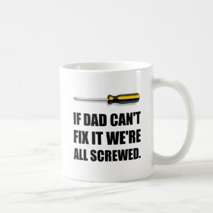 Caneca De Café O pai não pode fixar todo o pai engraçado