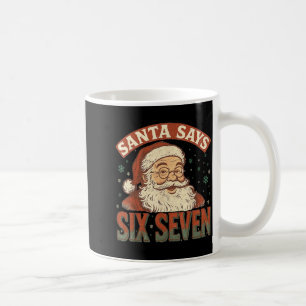 Caneca De Café O Papai Noel Diz Seis Sete 6 7 Geração Z Alpha Mem