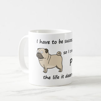 Caneca De Café O Pug da vida merece