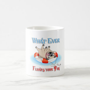Caneca De Café O Que Disparar Seu Pug