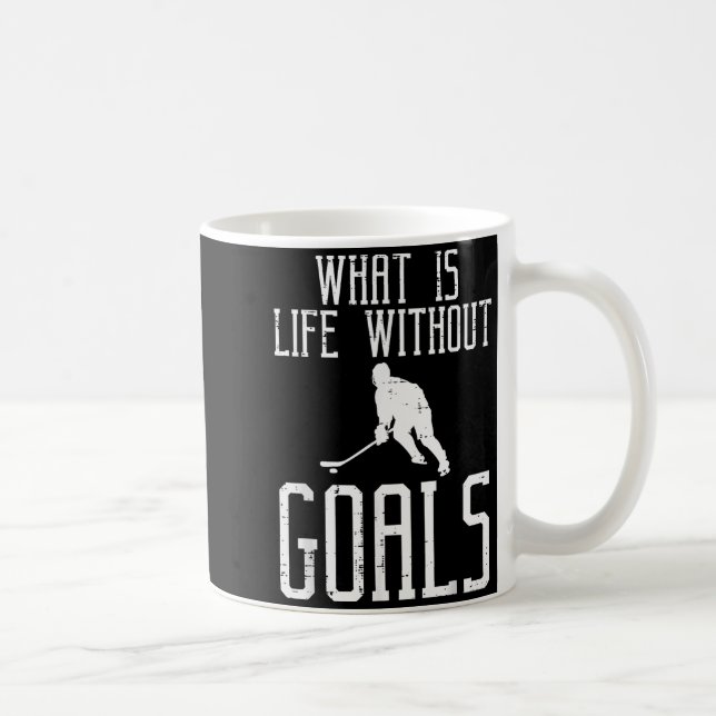 Caneca De Café O Que é a Vida Sem Metas Hóquei no Gelo Divertido  (Direita)