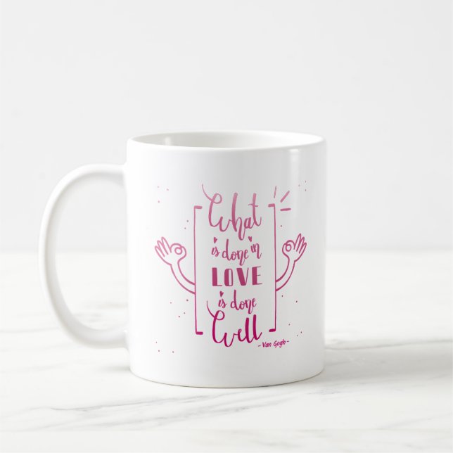 CANECA DE CAFÉ O QUE É FEITO APAIXONADO É FEITO BEM (Esquerda)