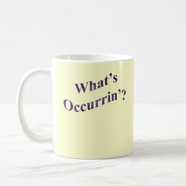 Caneca De Café O que é Occurrin'? (Esquerda)