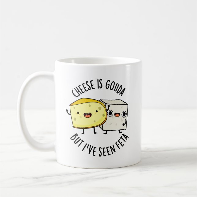 Caneca De Café O Queijo É Gouda Mas Eu Já Vi Feta Piada De Comida (Esquerda)