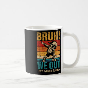 Caneca De Café O Rapaz do Dabbing, Bruh, saímos do 8º ano Squ