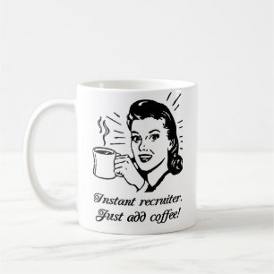 Caneca De Café O recruta imediato, apenas adiciona o café