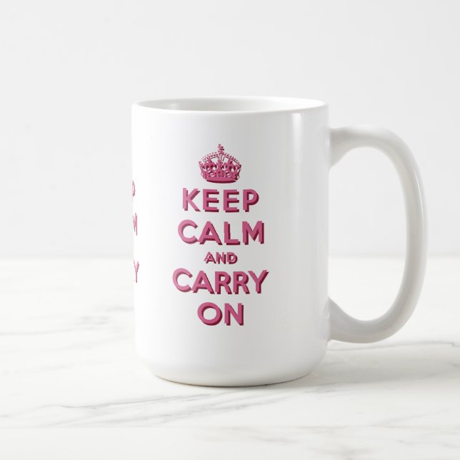 Caneca De Café O rosa feminino mantem a calma e continua (Direita)