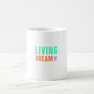 Caneca De Café O Sonho Vivo - Design do Estilo de Vida Inspiracio
